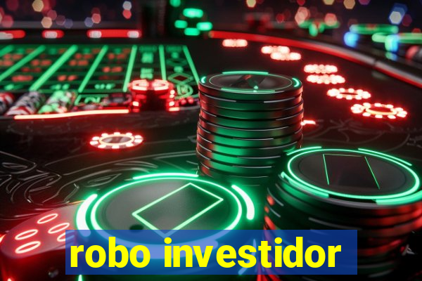 robo investidor